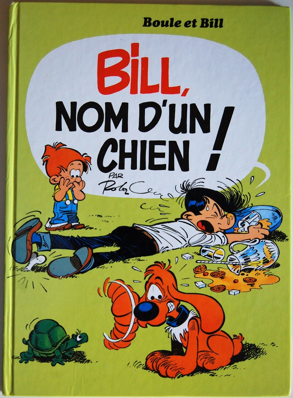 Boule et Bill - 15 - Bill, nom d'un chien ! - Rééd. 1997 livres bd revues bandes dessinees boule et bill 15 bill nom un chien reed 1997