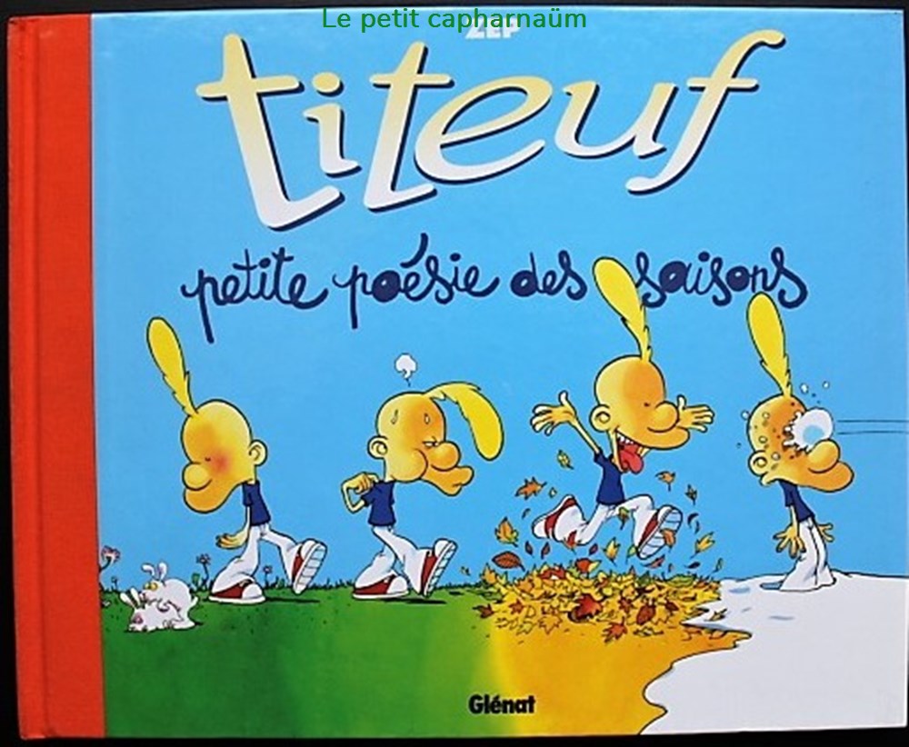 Titeuf - HS - Petite poésie des saisons - EO 2005 livres bd revues bandes dessinees titeuf hs petite poesie des saisons eo 2005