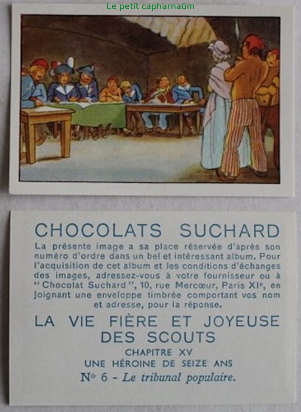 Image / Chromo - La vie fière et joyeuse des scouts - XV-06 - Le tribunal populaire documents anciens chromos images alimentaires image chromo la vie fiere et joyeuse des scouts xv 06 le tribunal populaire