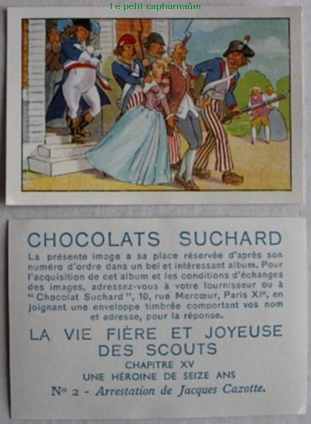 Image / Chromo - La vie fière et joyeuse des scouts - XV-02 - Arrestation de Jacques Cazotte documents anciens chromos images alimentaires image chromo la vie fiere et joyeuse des scouts xv 02 arrestation de jacques cazotte