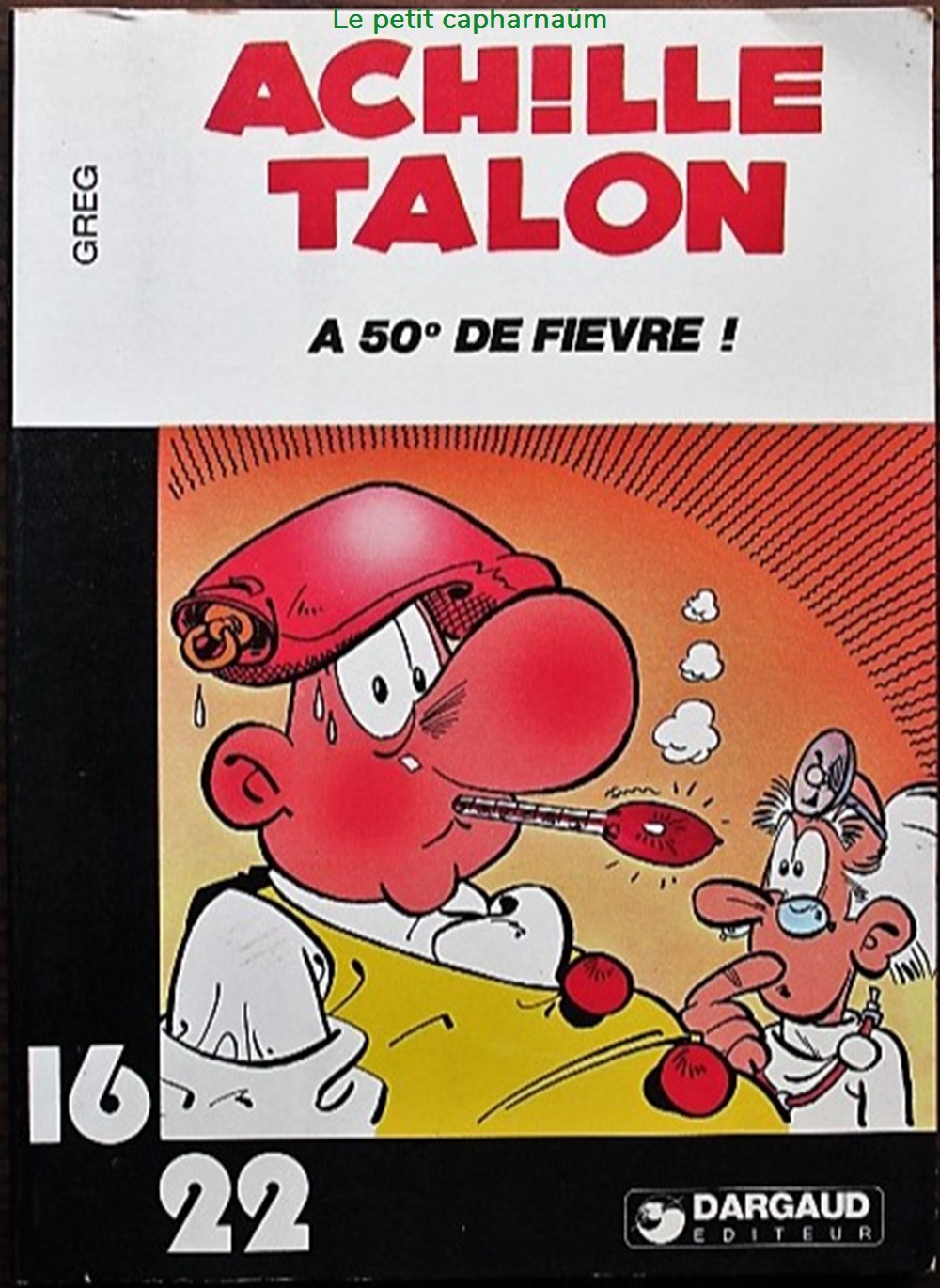 livres bd revues bandes dessinees collection 16 22 021 achille talon achille talon a 50 de fievre reed 1980