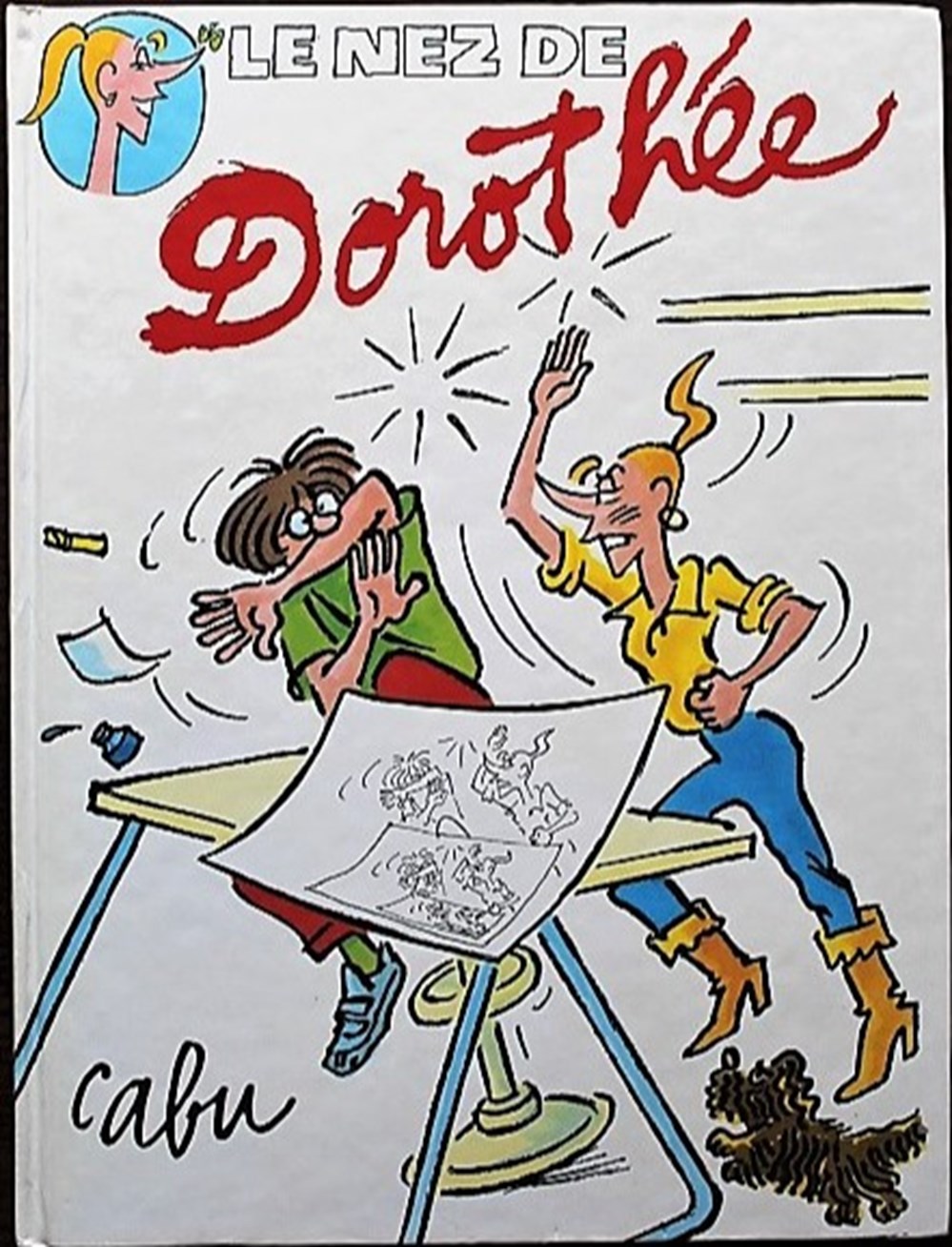 Album - Le nez de Dorothée - EO 1986 livres bd revues bandes dessinees album le nez de dorothee eo 1986