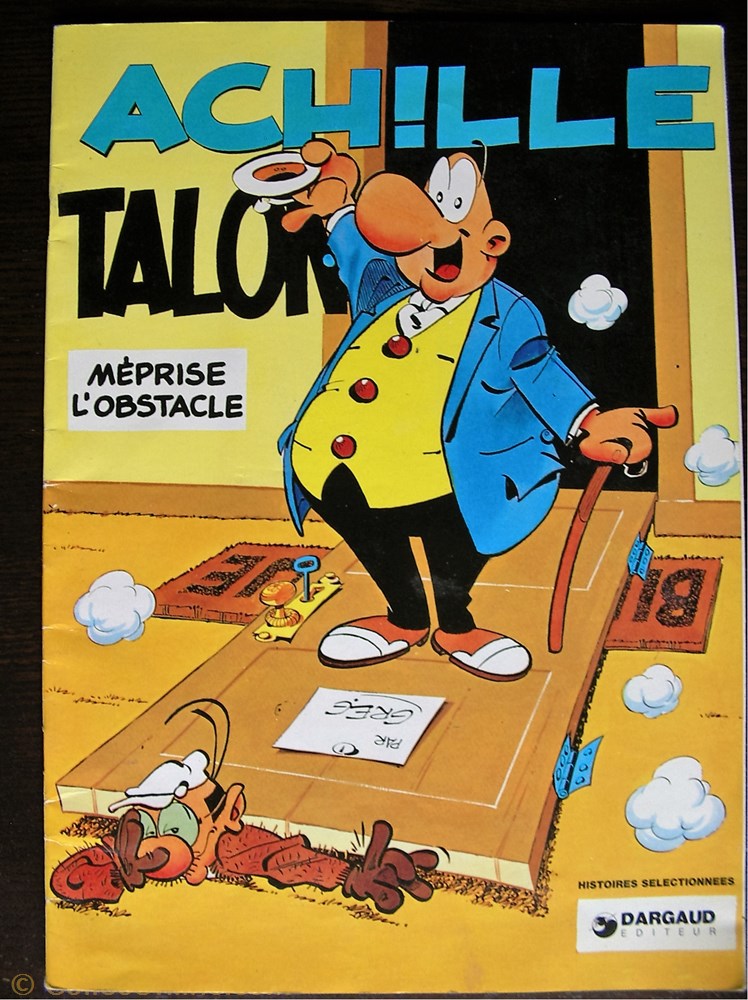 Album - Achille Talon - 08 - Achille Talon méprise l'obstacle - Rééd. Pub Chamois d'or 1997 livres bd revues bandes dessinees album achille talon 08 achille talon meprise obstacle reed pub chamois or 1997