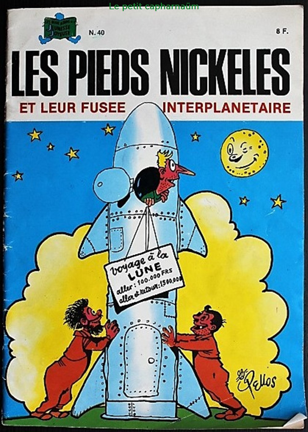 Les pieds nickelés - 040 - Les pieds nickelés et leur fusée interplanétaire - Rééd. 1982 livres bd revues bandes dessinees les pieds nickeles 040 les pieds nickeles et leur fusee interplanetaire reed 1982