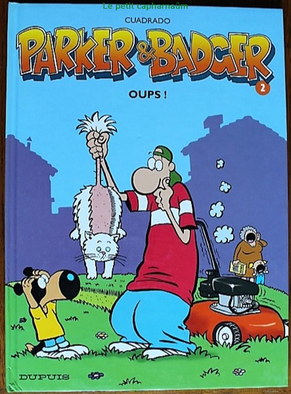 Parker & Badger - 02 - Oups ! - EO 2004 livres bd revues bandes dessinees parker badger 02 oups eo 2004
