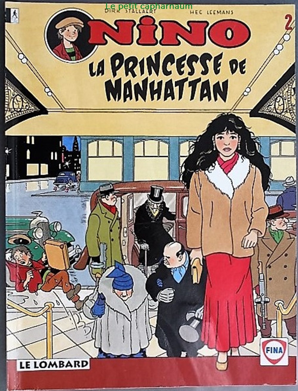 Nino - 02 - La princesse de Manhattan - Rééd. Publicitaire Fina 1993 livres bd revues bandes dessinees nino 02 la princesse de manhattan reed publicitaire fina 1993