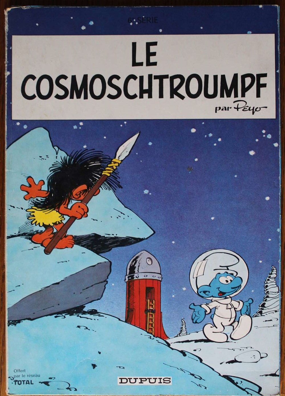 Les schtroumpfs - 06 - Le cosmoschtroumpf - Rééd. Publicitaire Total 1972 3 livres bd revues bandes dessinees les schtroumpfs 06 le cosmoschtroumpf reed publicitaire total 1972
