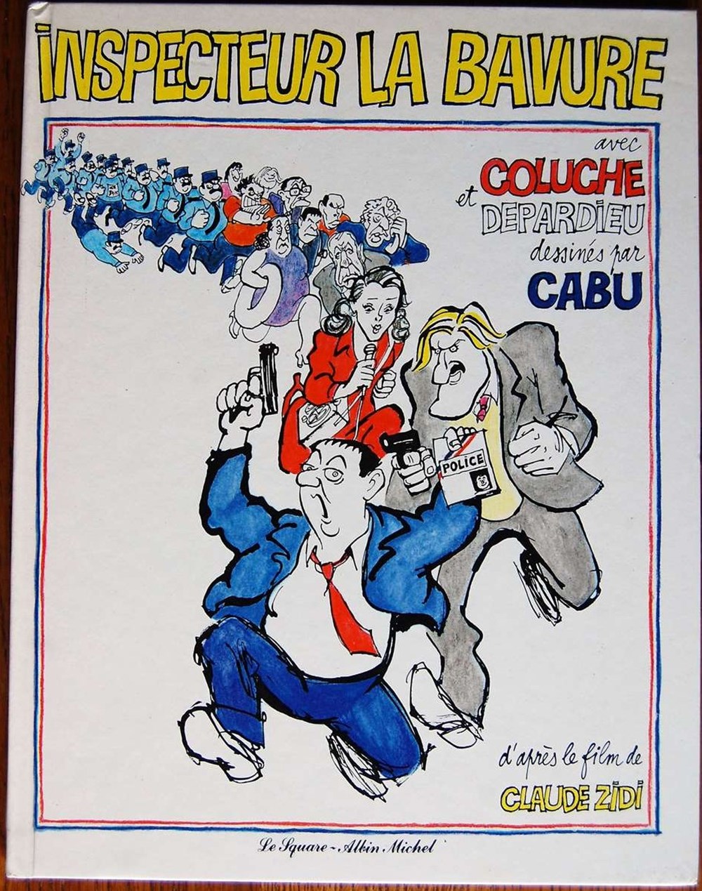 Album - Inspecteur la bavure - EO 1981 livres bd revues bandes dessinees album inspecteur la bavure eo 1981