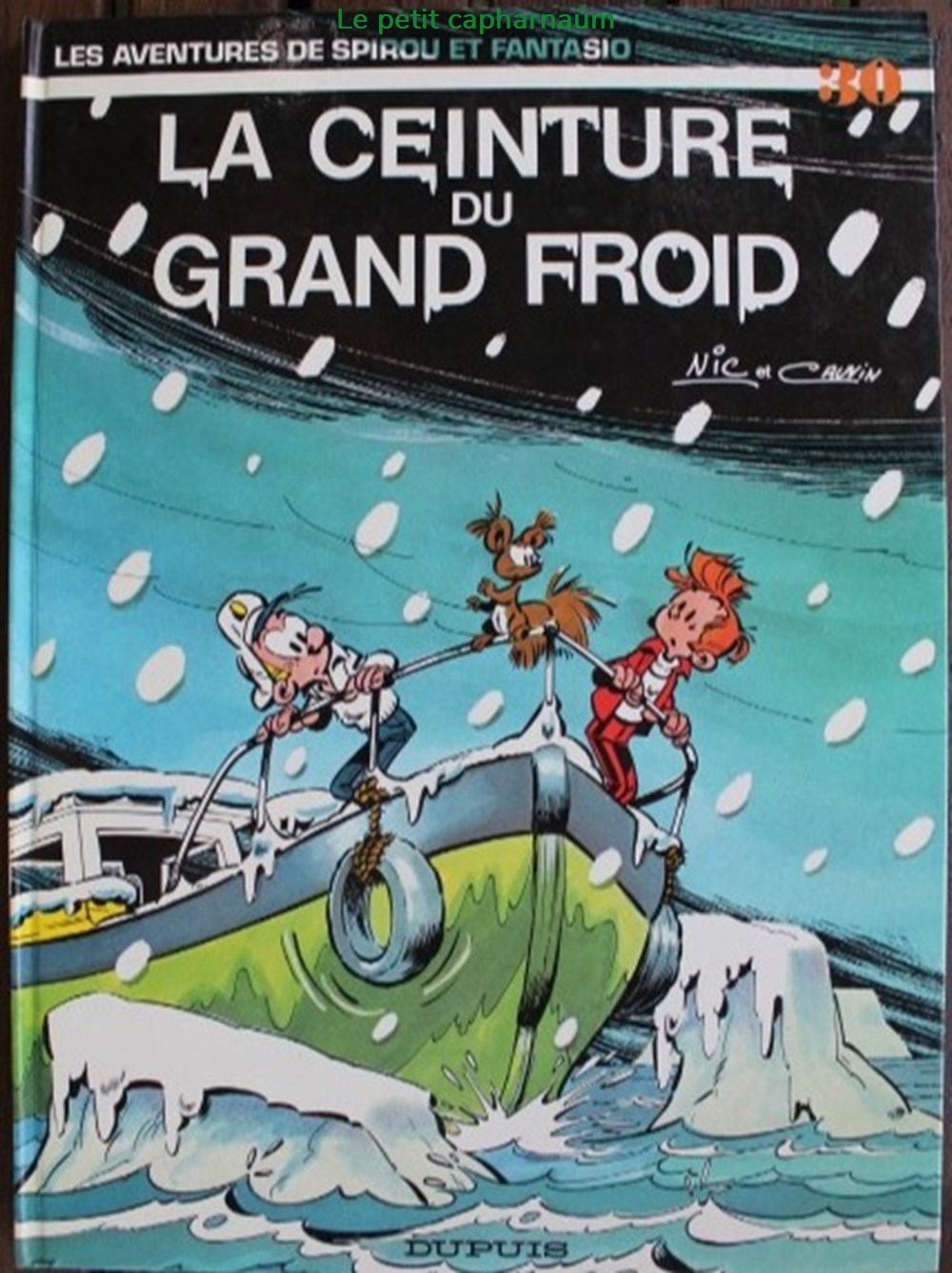 Spirou et Fantasio - 30 - La ceinture du grand froid - EO 1983 livres bd revues bandes dessinees spirou et fantasio 30 la ceinture du grand froid eo 1983