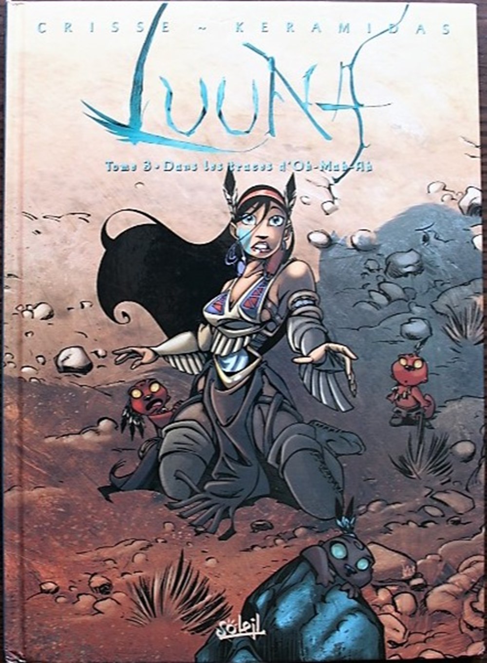 Luuna - 03 - Dans les traces d'Oh-Mah-Ah - EO 2004 livres bd revues bandes dessinees luuna 03 dans les traces oh mah ah eo 2004