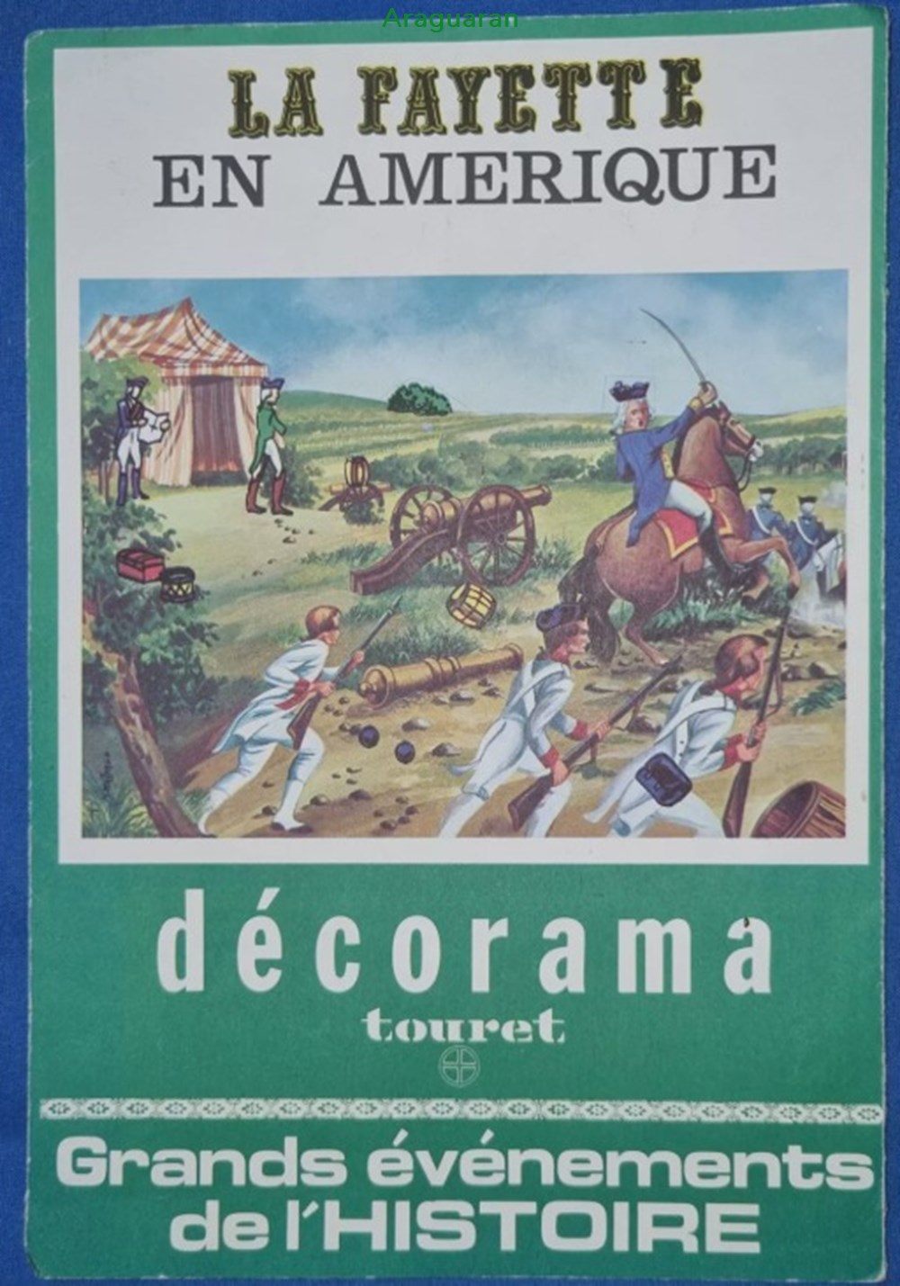 Décorama - Touret - Grands évènements de l'histoire - Lafayette en Amérique divers decorations magnets autocollants decalcomanies decorama touret grands evenements de histoire lafayette en amerique