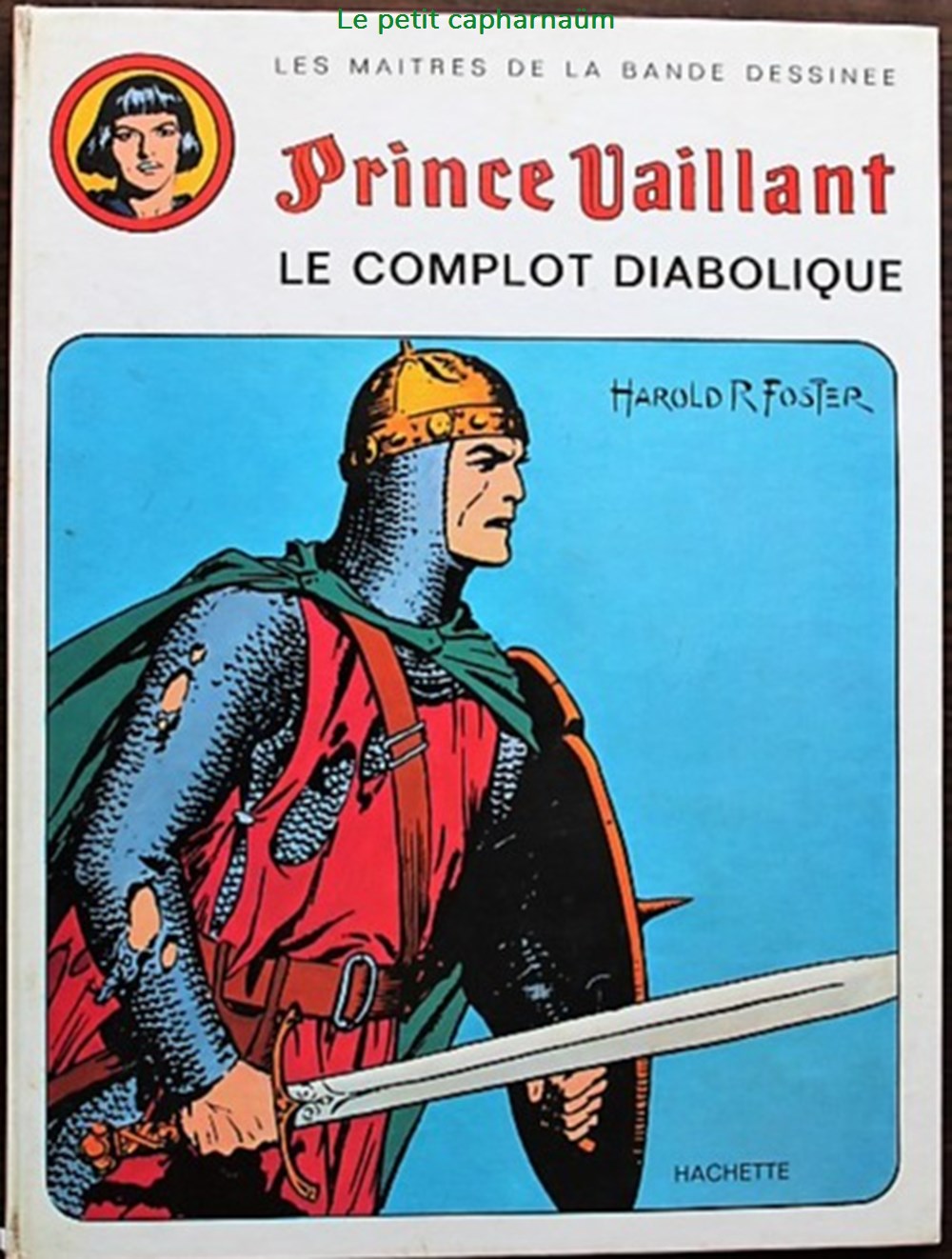 Prince Vaillant - 02 - Le complot diabolique - EO 1974 livres bd revues bandes dessinees prince vaillant 02 le complot diabolique eo 1974