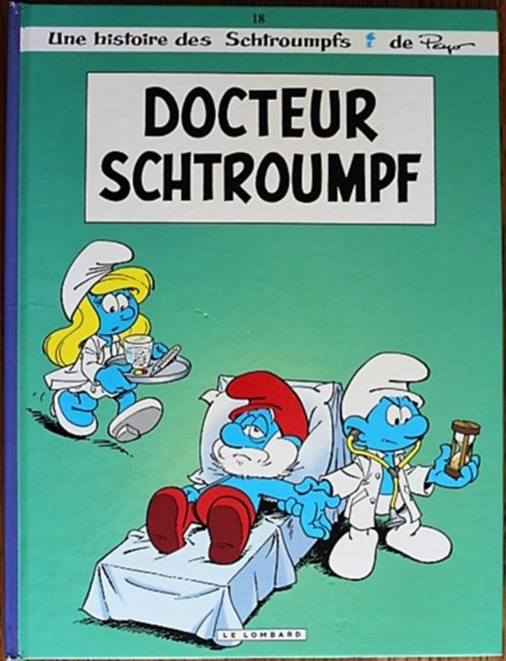 Les schtroumpfs - 18 - Docteur schtroumpf - Rééd. 2007 livres bd revues bandes dessinees les schtroumpfs 18 docteur schtroumpf reed 2007
