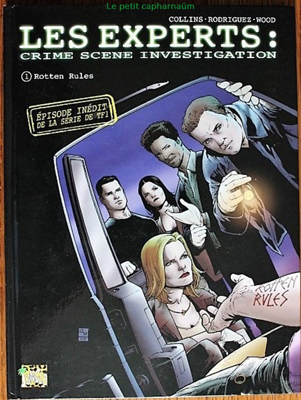 Les experts (Crime Scene Investigation) - 01 - Rotten rules - EO 2005 livres bd revues bandes dessinees les experts crime scene investigation 01 rotten rules eo 2005