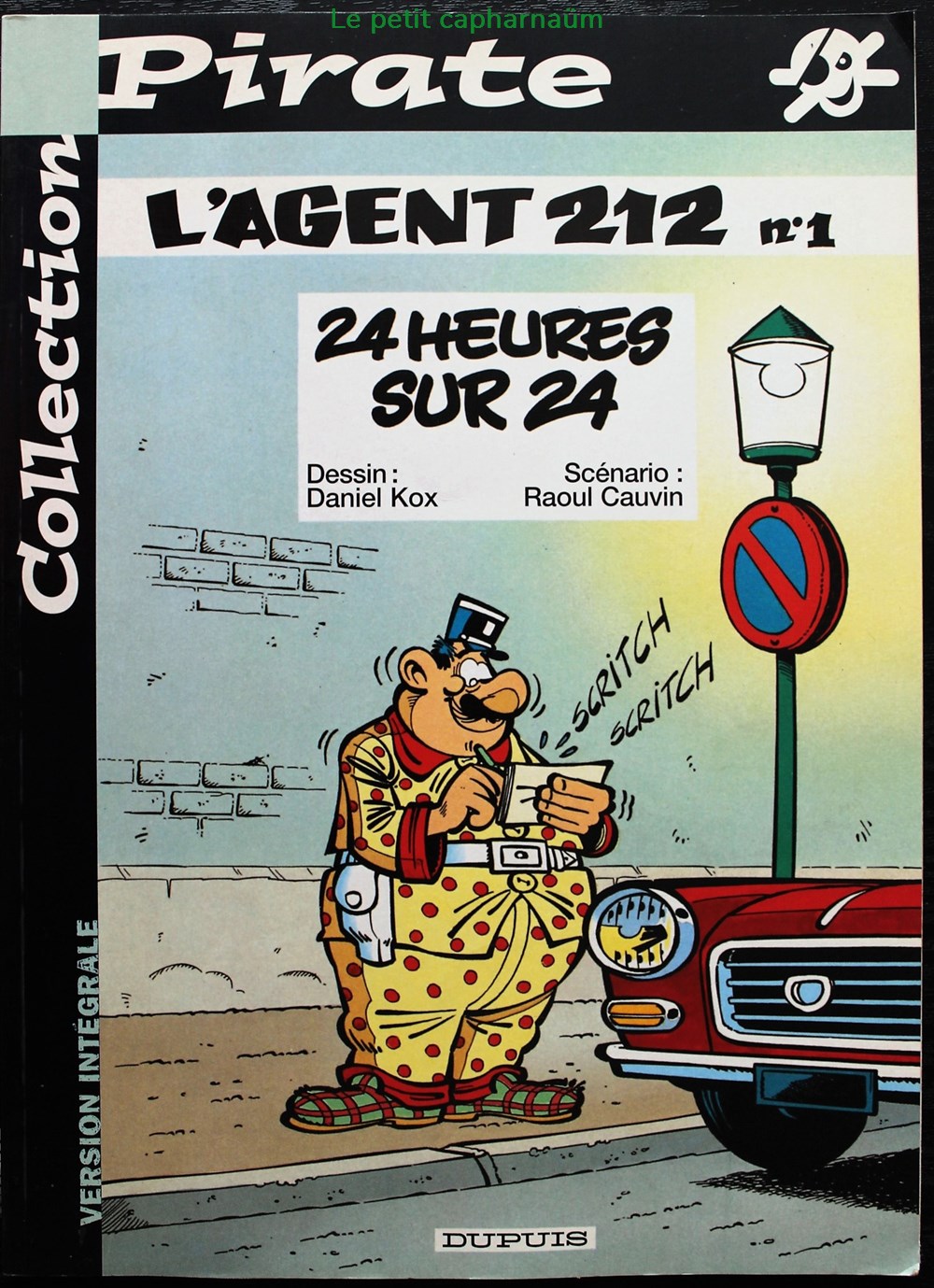 L'agent 212 - 01 - 24 heures sur 24 - Rééd. 2002 Collection pirate livres bd revues bandes dessinees l agent 212 01 24 heures sur 24 reed 2002 collection pirate