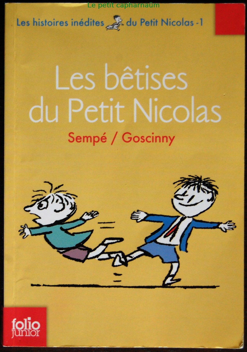 Le Petit Nicolas - 06 - Les Bêtises Du Petit Nicolas - Livre