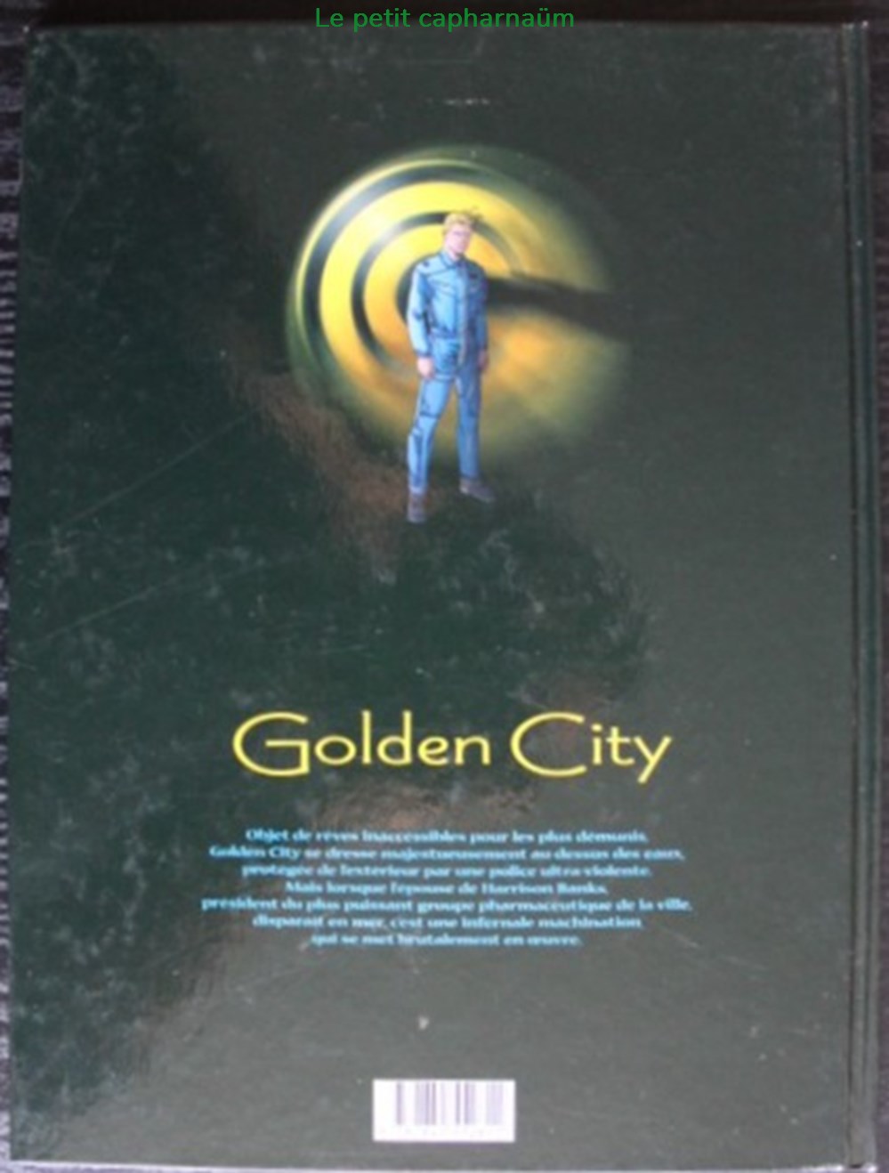 Golden city - 01 - Pilleurs d'épaves - Rééd. 1999 livres bd revues bandes dessinees golden city 01 pilleurs epaves reed 1999