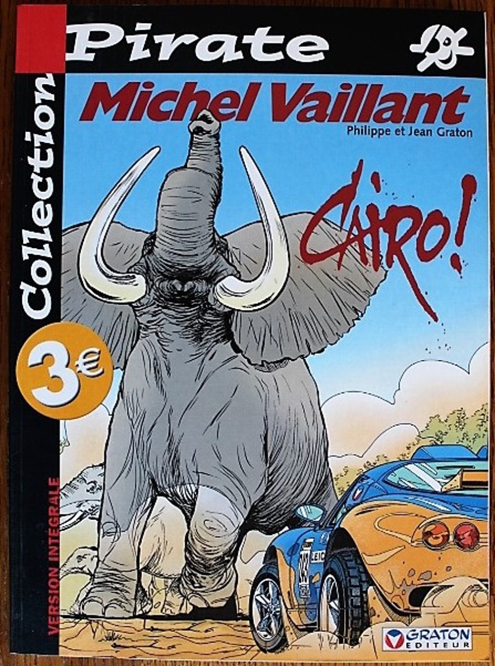 Michel Vaillant - 63 - Cairo ! - Rééd. 2003 livres bd revues bandes dessinees michel vaillant 63 cairo reed 2003