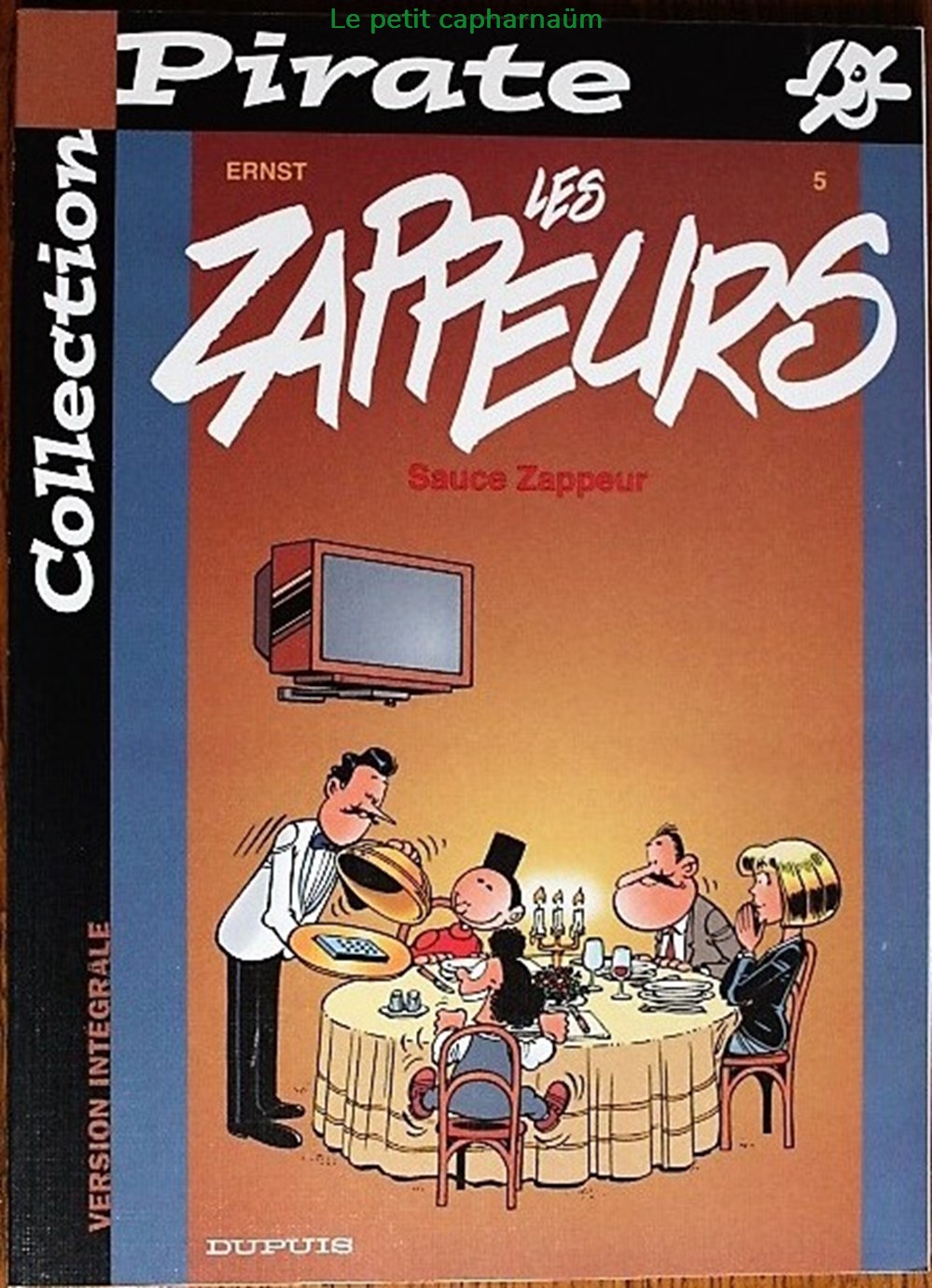 Les zappeurs - 05 - Sauce zappeur - Rééd. 2002 livres bd revues bandes dessinees les zappeurs 05 sauce zappeur reed 2002