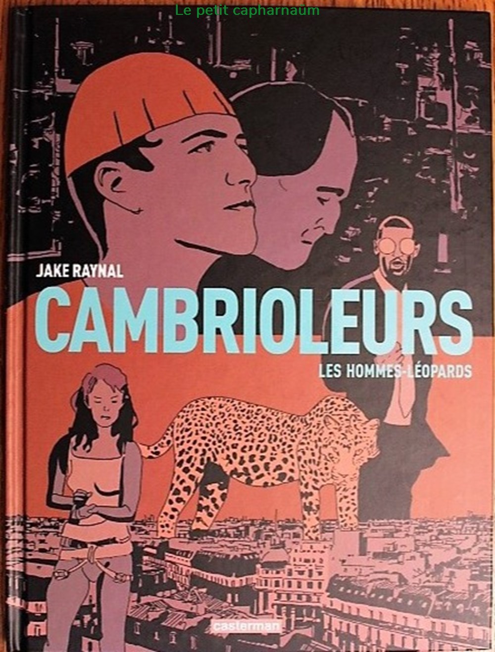 Cambrioleurs - 02 - Les hommes léopards - EO 2013 livres bd revues bandes dessinees cambrioleurs 02 les hommes leopards eo 2013