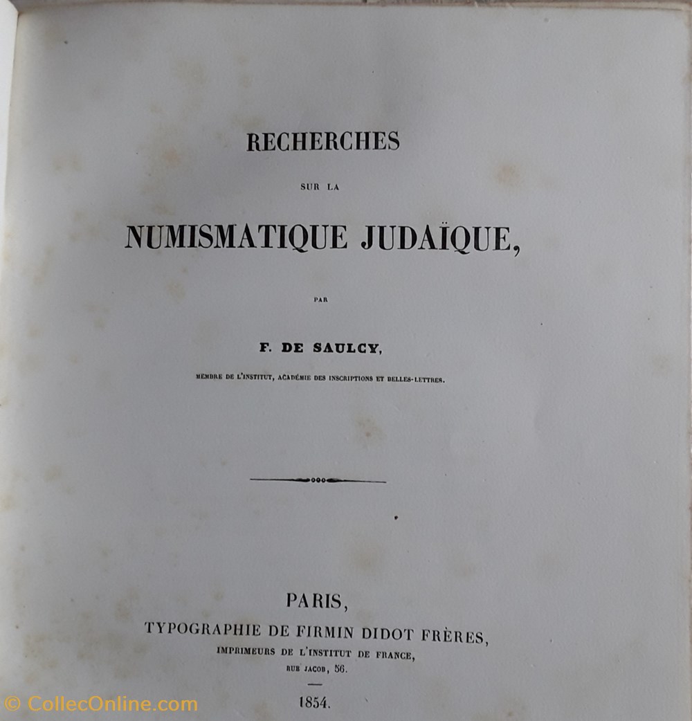 F.de Saulcy , Recherches sur la Numismatique Judaïque livres bd revues f de saulcy recherches sur la numismatique judaique
