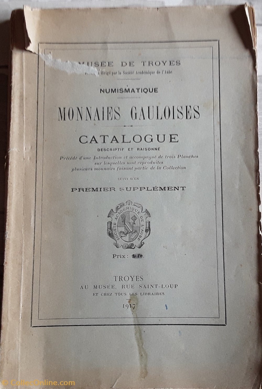 Musée de Troyes , Monnaies Gauloises , catalogue livres bd revues musee de troyes monnaies gauloises catalogue