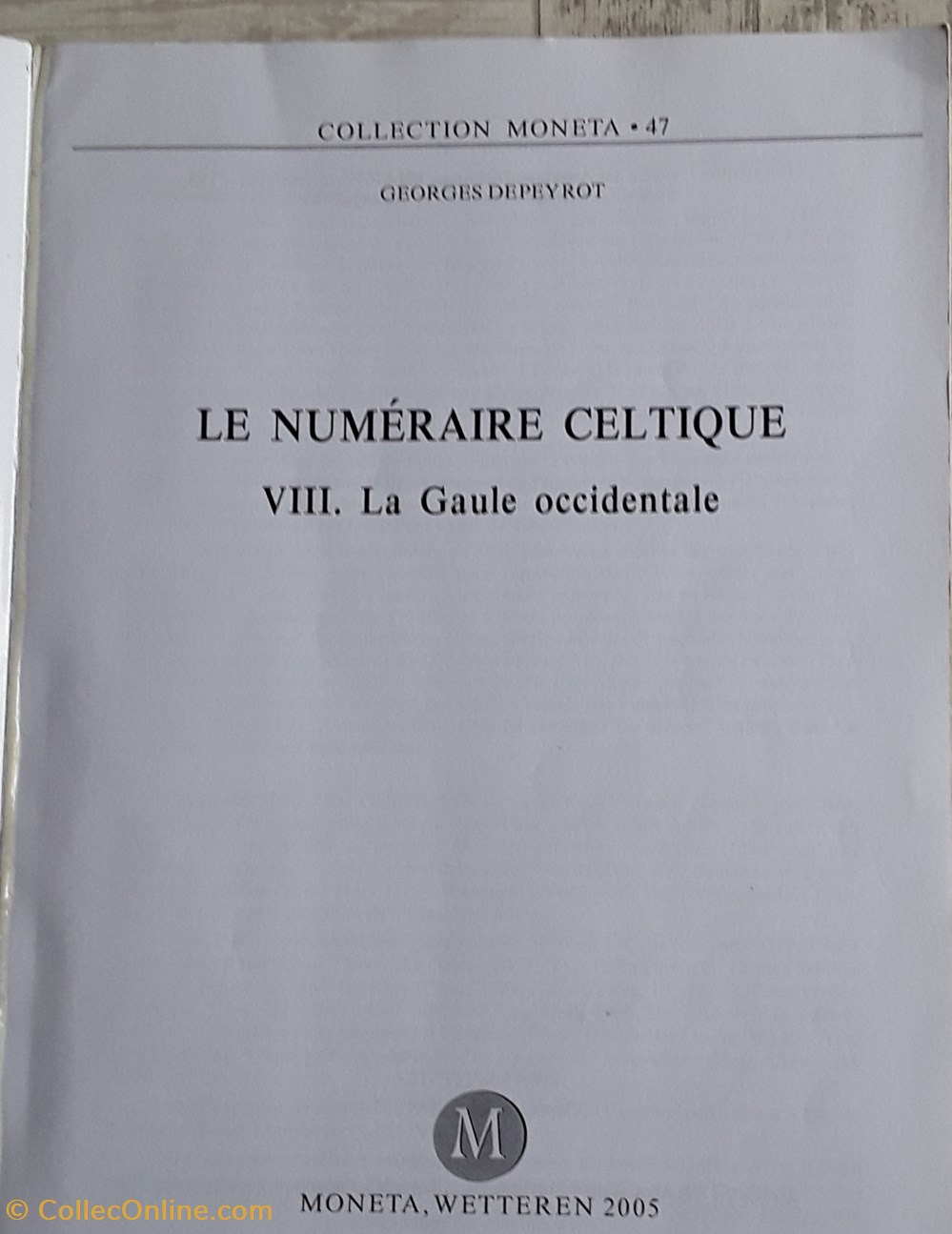 Georges Depeyrot , Le numéraire celtique livres bd revues georges depeyrot le numeraire celtique