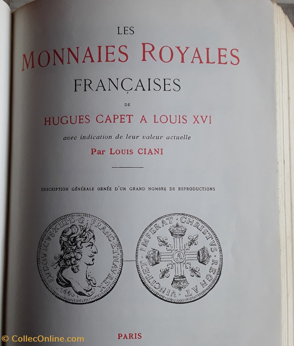 Louis Ciani , Les Monnaies Royales Françaises de Hugues Capet à Louis XVI livres bd revues louis ciani les monnaies royales francaises de hugues capet a louis xvi