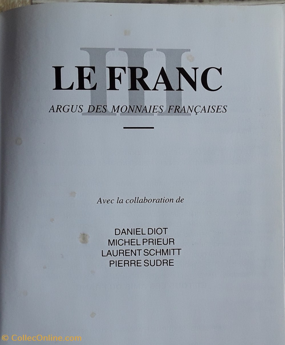 Le Franc III , Argus des monnaies Françaises 1795-1999 livres bd revues le franc iii argus des monnaies francaises 1795 1999