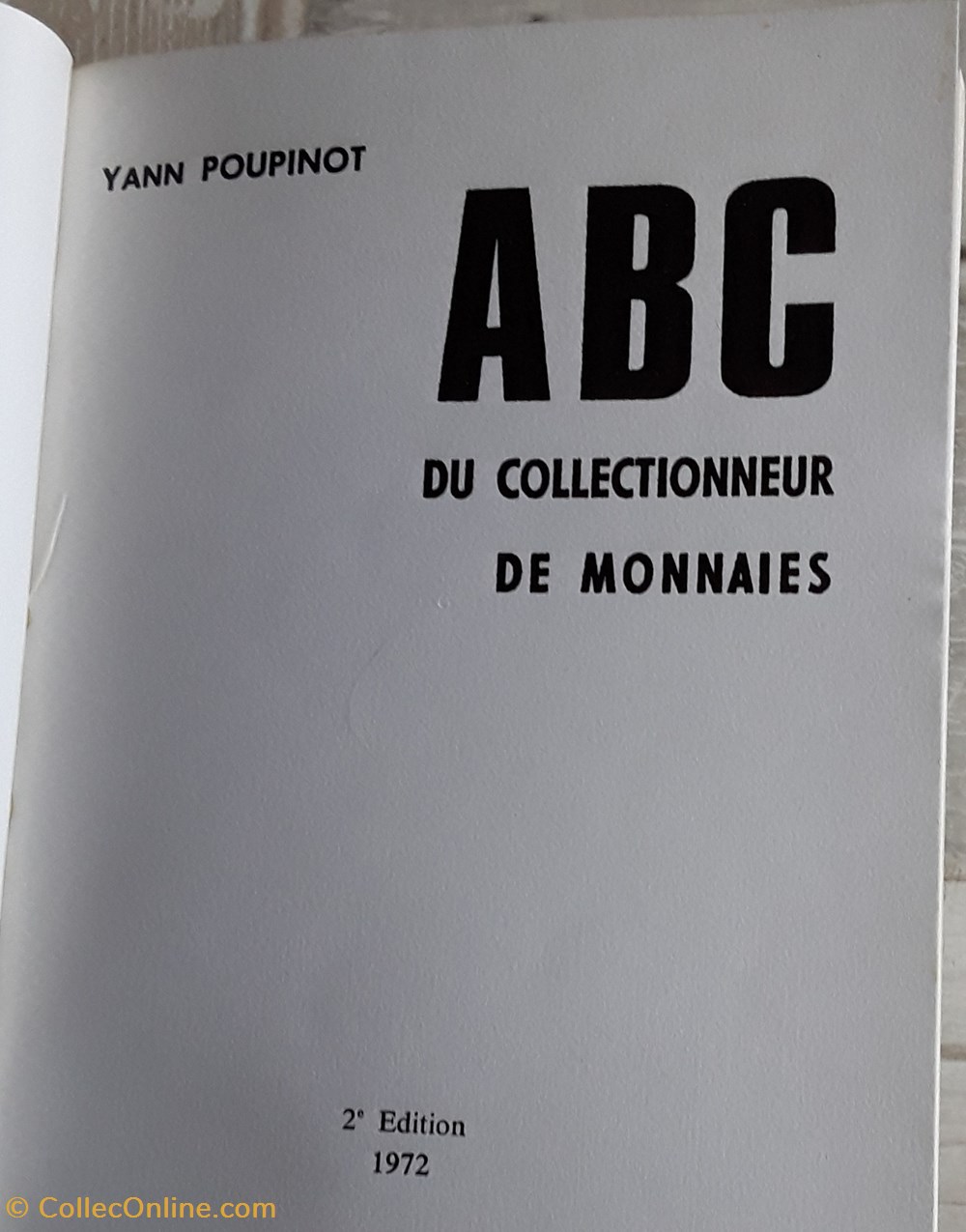 Yann Poupinot , ABC du collectionneur de monnaies livres bd revues yann poupinot abc du collectionneur de monnaies