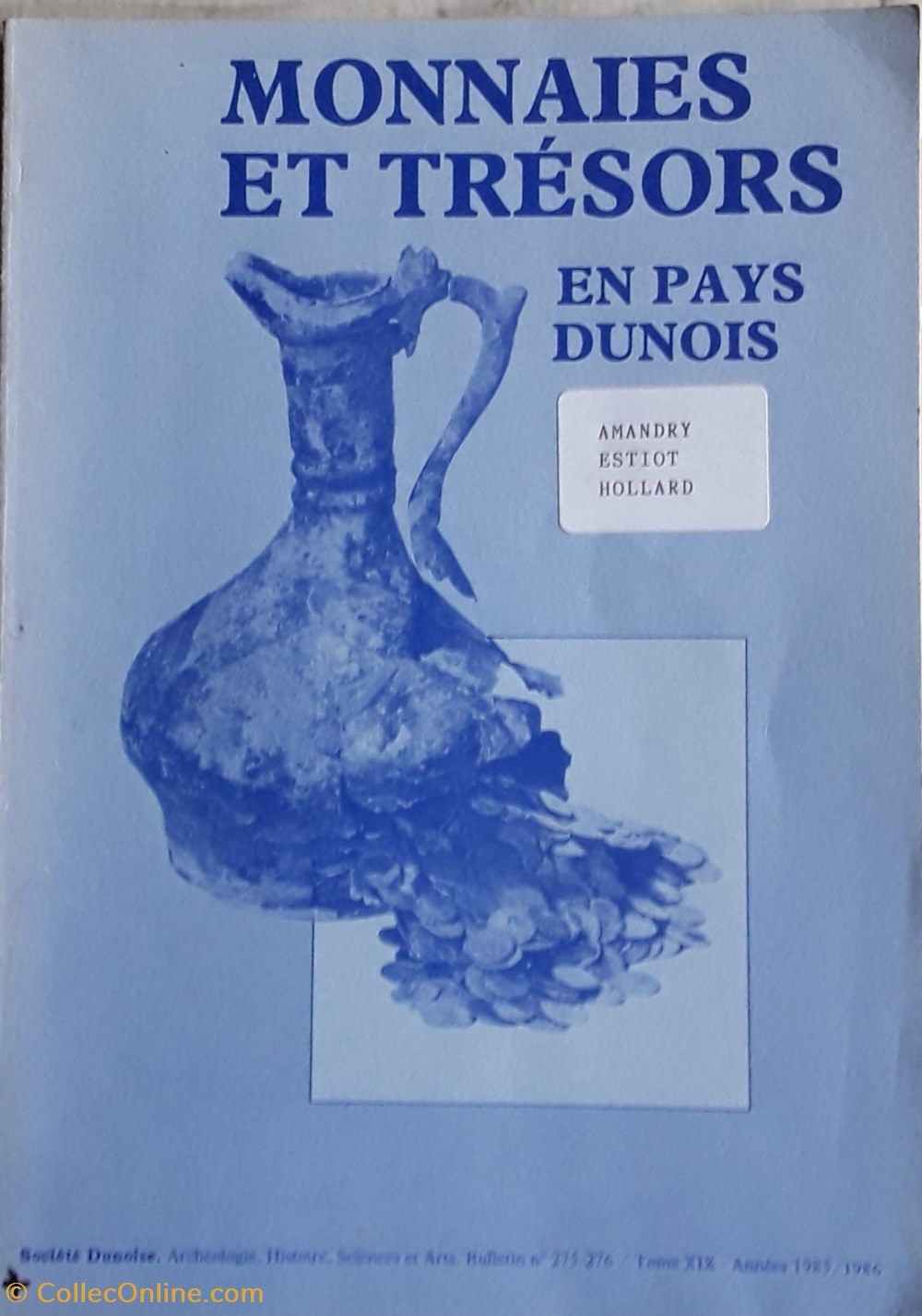 livres bd revues amandry estiot hollard monnaies et tresors en pays dunois
