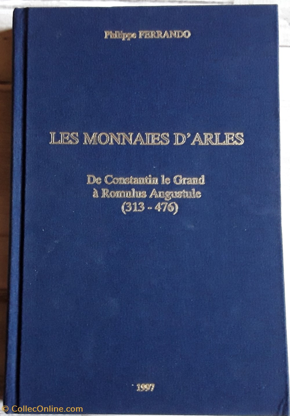 Philippe Ferrando , les Monnaies d'Arles livres bd revues philippe ferrando les monnaies arles