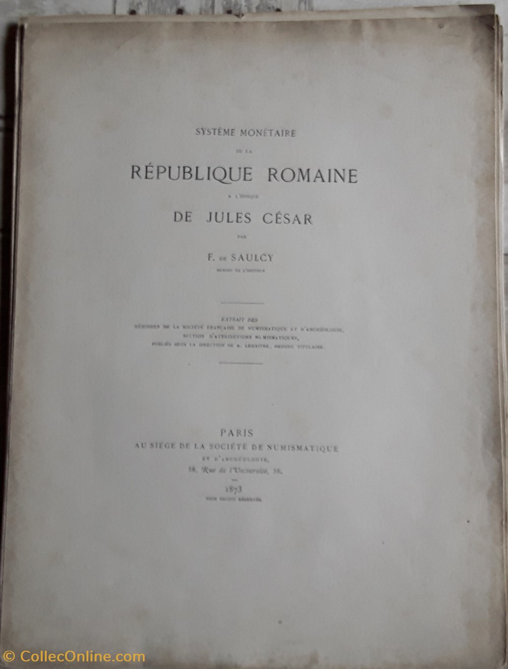 F.De Saulcy , Système monetaire de la république Romaine à l'époque de Jules César livres bd revues f de saulcy systeme monetaire de la republique romaine a epoque de jules cesar