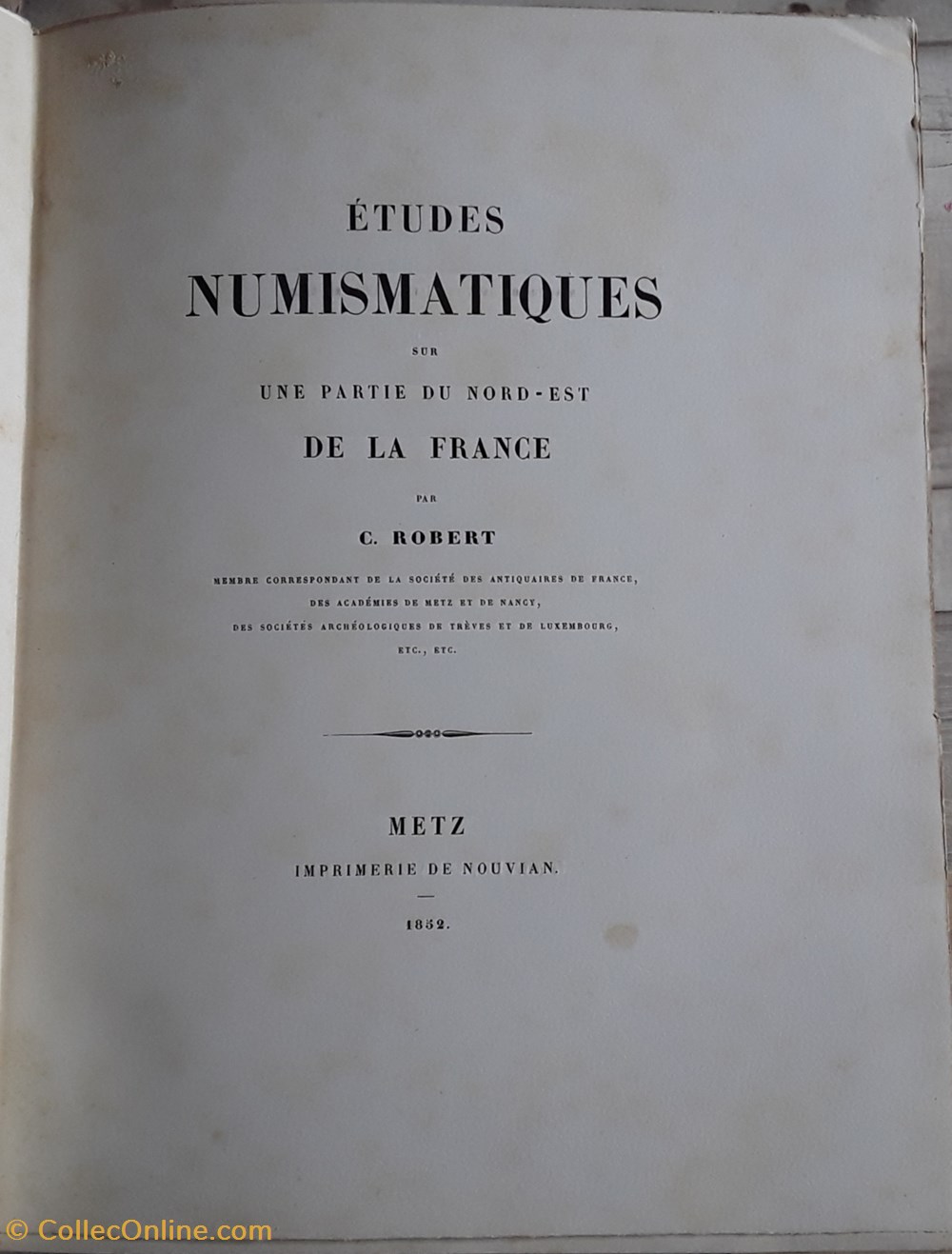 C.Robert , études numismatiques sur une partie du nord-ouest de la France livres bd revues c robert etudes numismatiques sur une partie du nord ouest de la france