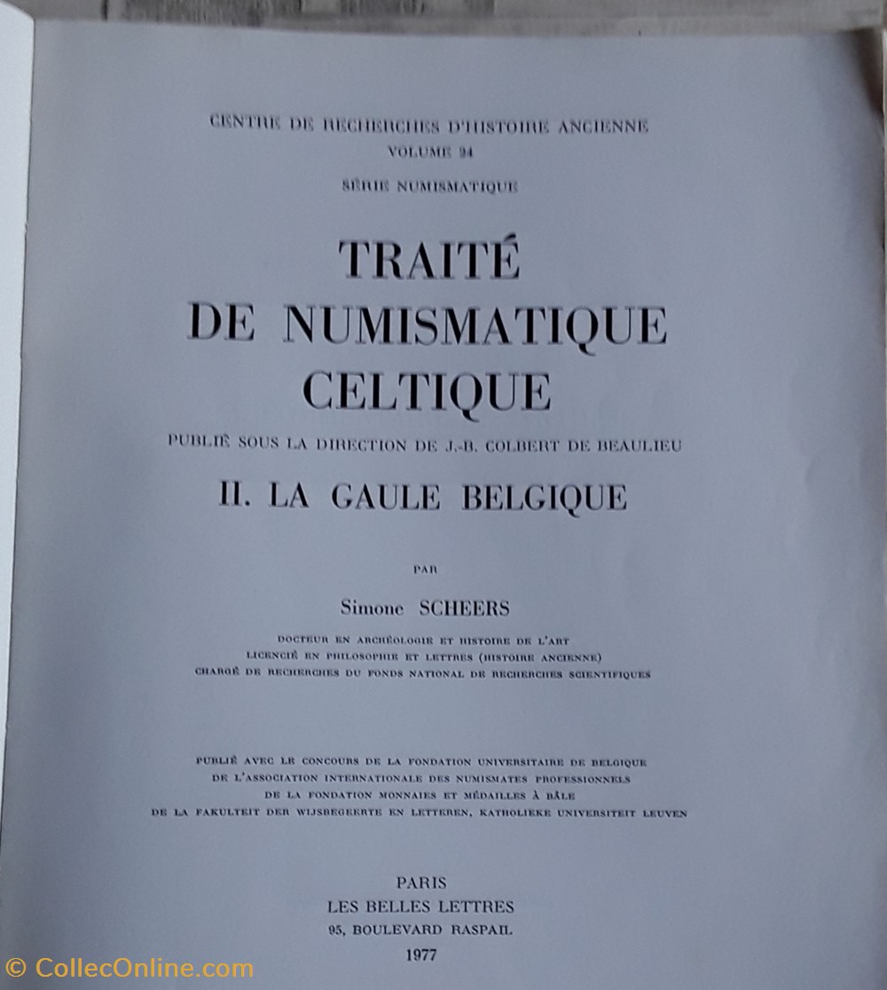 J-B. Colbert de Beaulieu , Simone Scheers , Traité de numismatique celtique livres bd revues j b colbert de beaulieu simone scheers traite de numismatique celtique