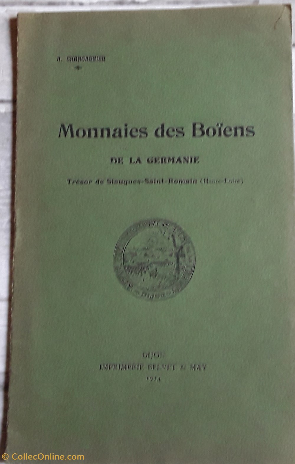 A.Changarnier , Monnaies des Boïens livres bd revues a changarnier monnaies des boiens