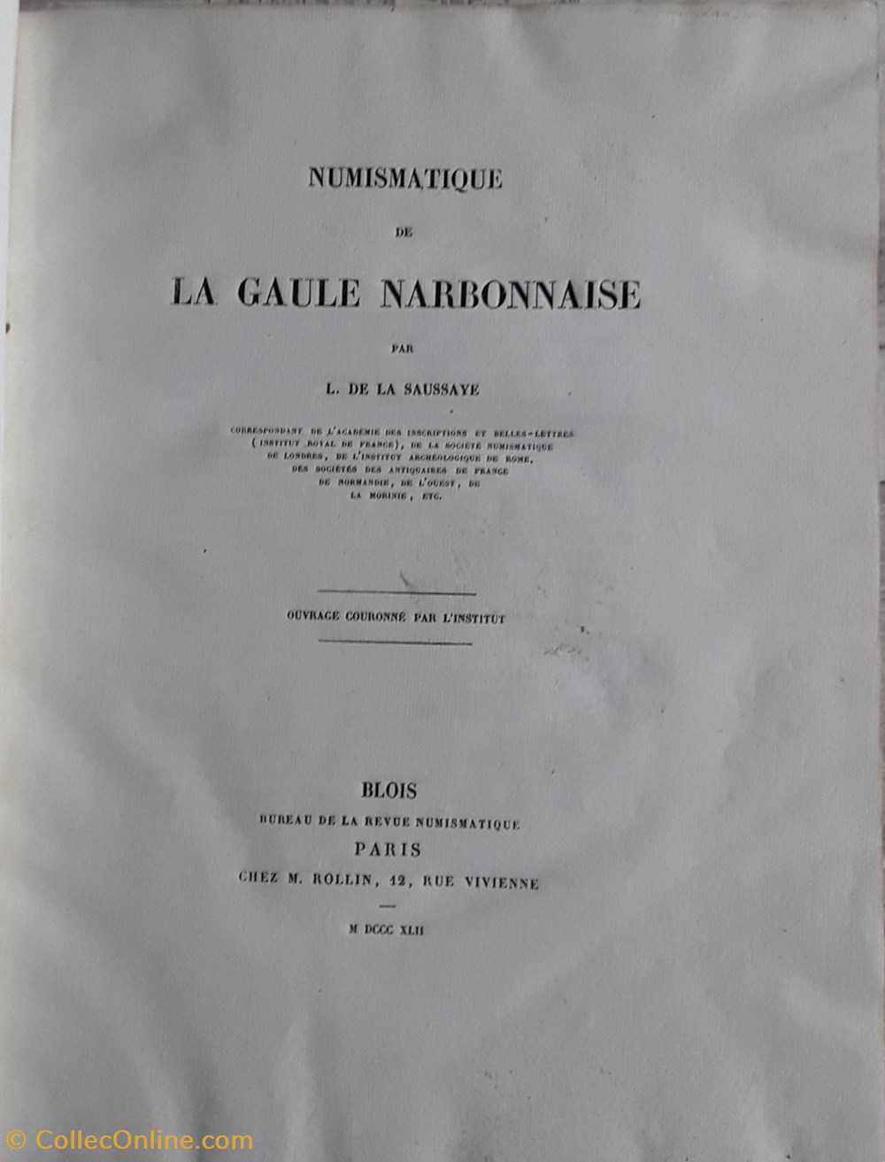L. De la Saussaye , Numismatique de la Gaule Narbonnaise livres bd revues l de la saussaye numismatique de la gaule narbonnaise