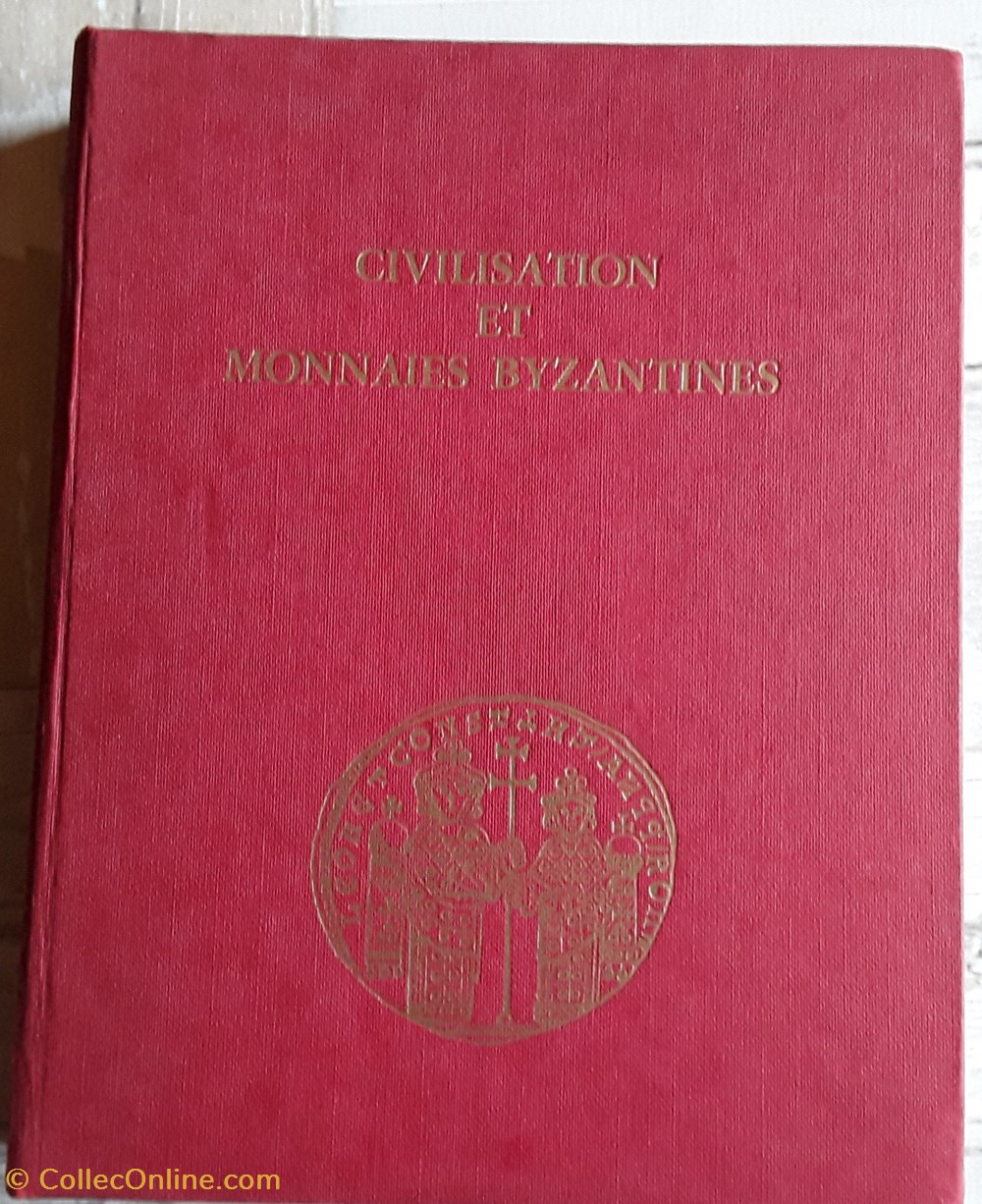 Guy Lacam , Civilisation et monnaies Byzantines livres bd revues guy lacam civilisation et monnaies byzantines