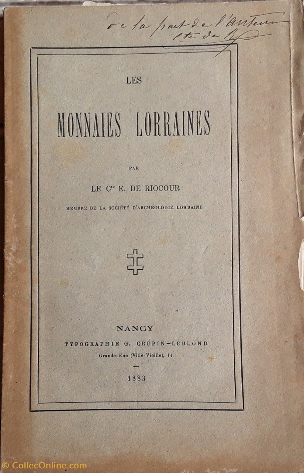 Le comte E. De Riocour , Les monnaies Lorraines livres bd revues le comte e de riocour les monnaies lorraines