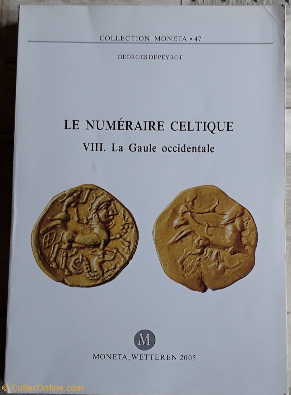 Georges Depeyrot , Le numéraire celtique livres bd revues georges depeyrot le numeraire celtique