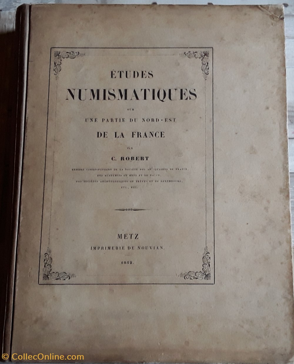 C.Robert , études numismatiques sur une partie du nord-ouest de la France livres bd revues c robert etudes numismatiques sur une partie du nord ouest de la france