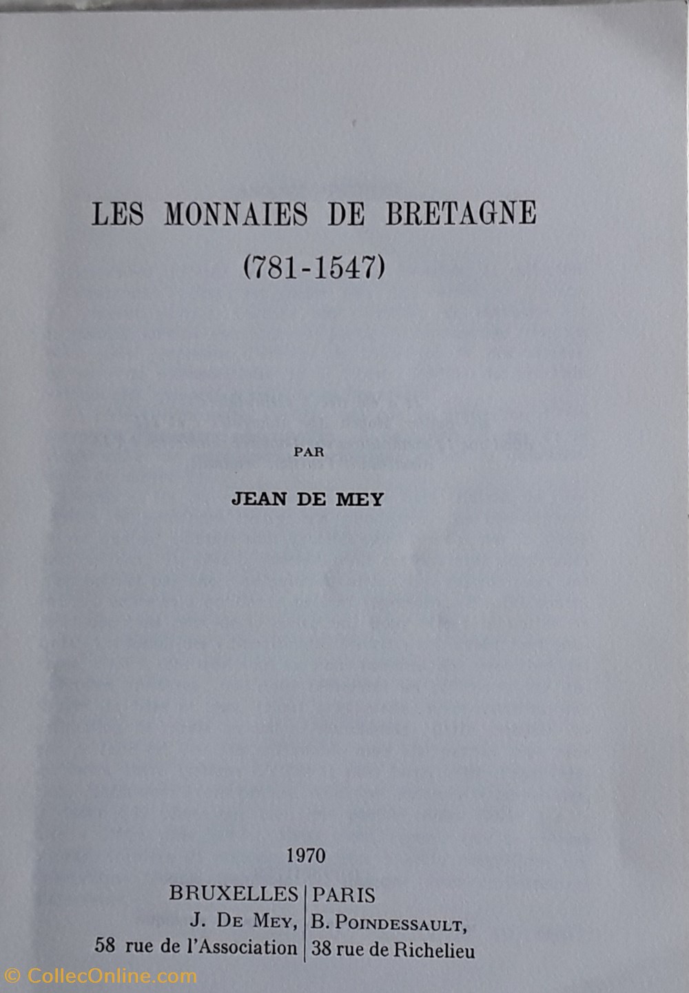Jean de Mey , G. Pauwels , Les monnaies de Bretagne et de la gaule Belgique livres bd revues jean de mey g pauwels les monnaies de bretagne et de la gaule belgique