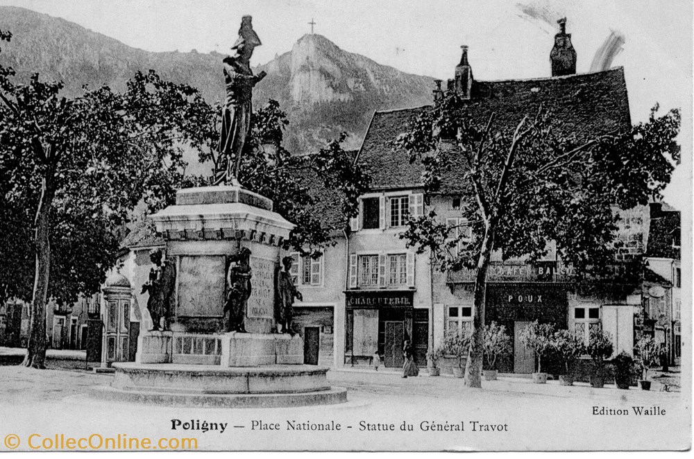 cartes postales europe france poligny place nationale et la statue du general travot