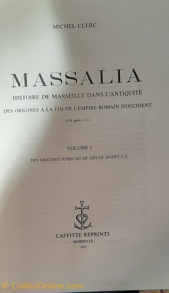 Trois volumes edition Laffite Marseille sur Massalia 1971 et 1980 2 livres bd revues trois volumes edition laffite marseille sur massalia 1971 et 1980