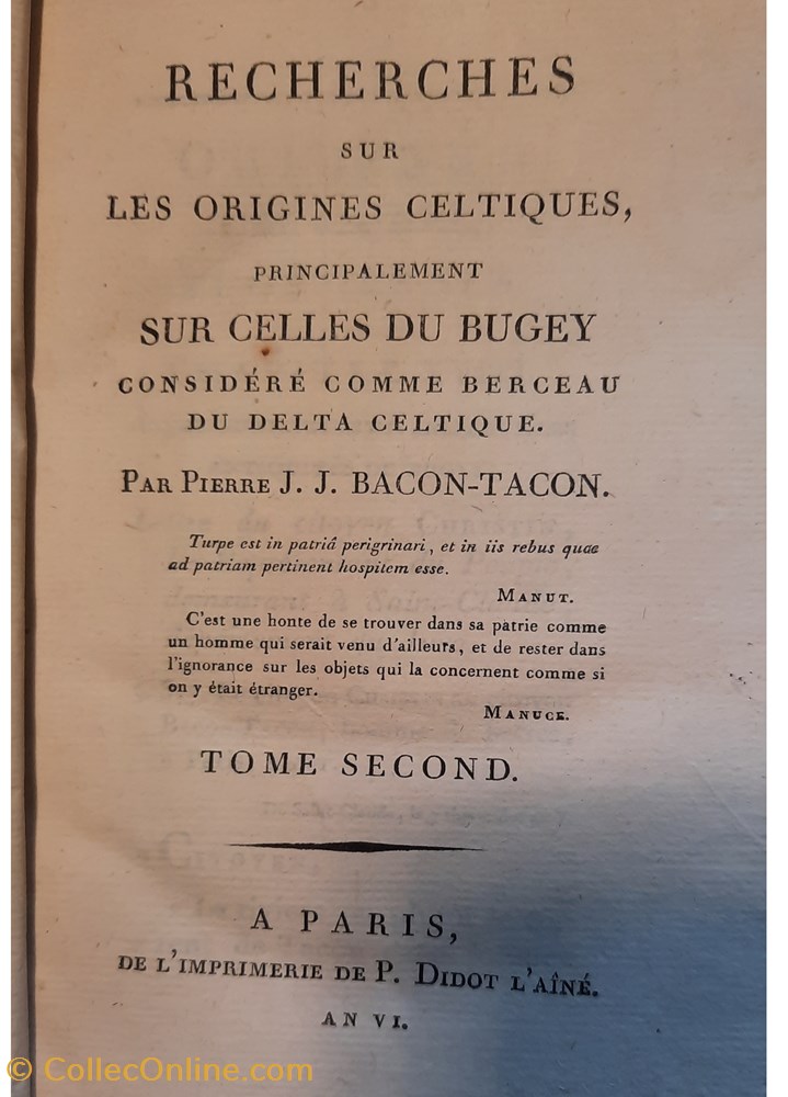 Recherche sur les origines Celtiques du Bugey par Pierre Bacon Tacon 1797 imprimerie Didot Paris 2 livres bd revues recherche sur les origines celtiques du bugey par pierre bacon tacon 1797 imprimerie didot paris