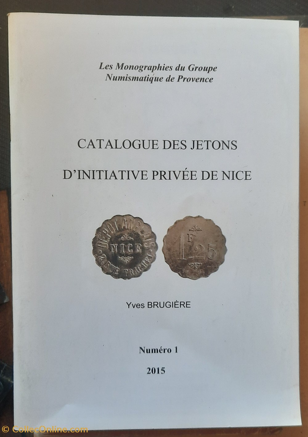 Catalogues des jetons d initiative privée de Nice (Yves Bruguiére) livres bd revues catalogues des jetons d initiative privee de nice yves bruguiere