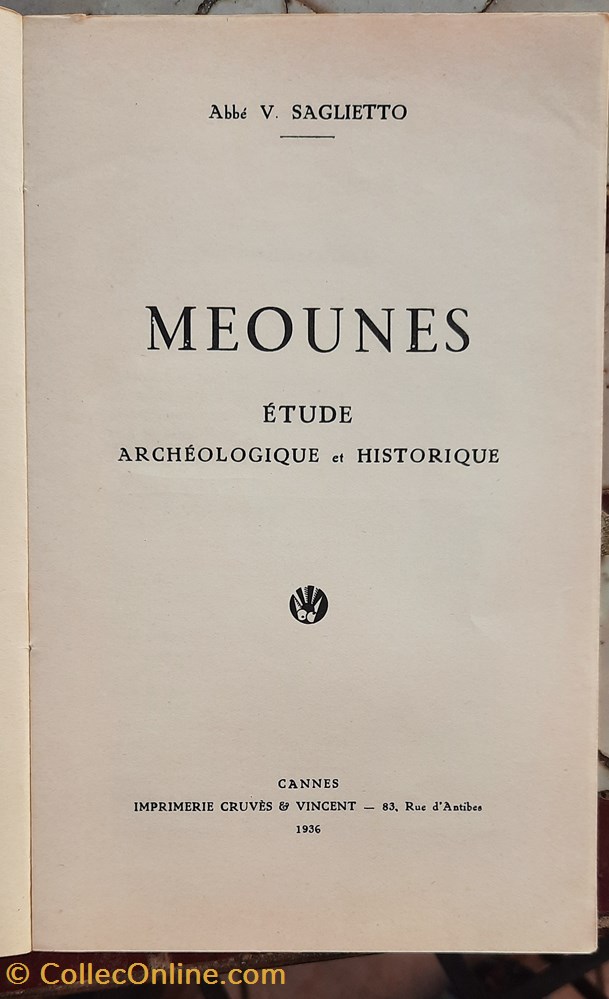 livres bd revues meounes etude archeologique et historique 1936 victor saglietto imprimerie cruves et vinvcent cannes