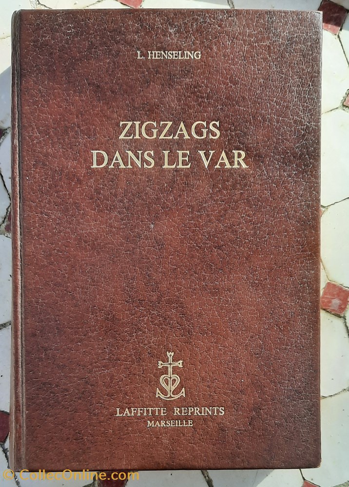 livres bd revues zigzags dans le var editions laffite reimpression 1978 l henseling