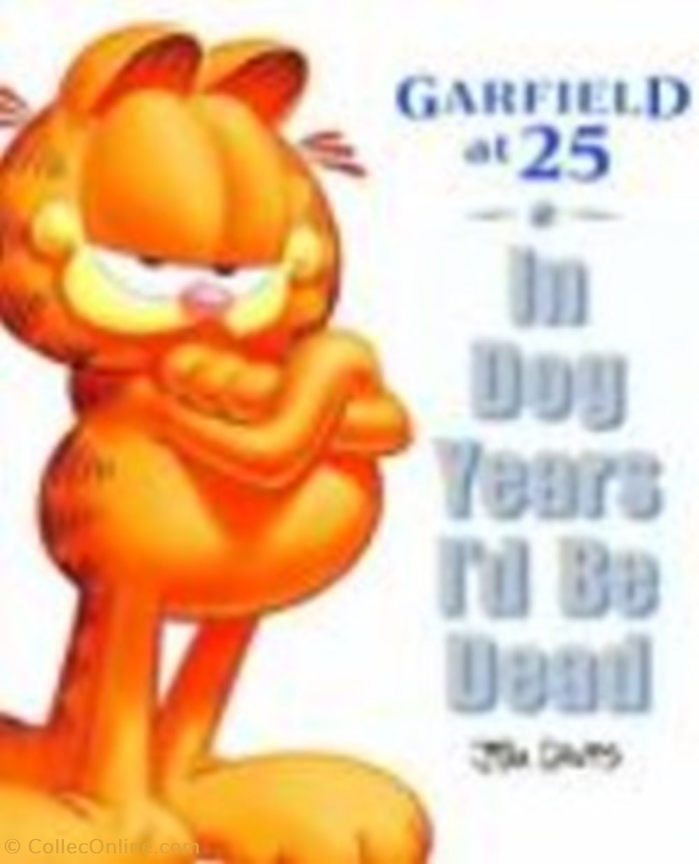 books comics magazines garfield at 25 in dog years d be dead