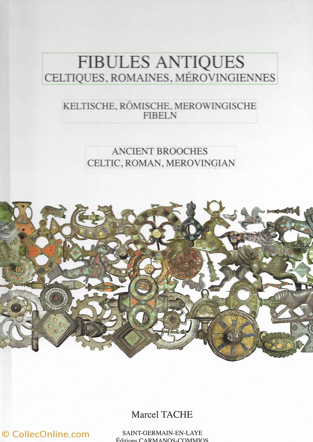 2015 - Fibules Antiques, M. Tache monnaies paranumismatique jetons poids monetaires 2015 fibules antiques m tache